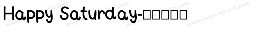 Happy Saturday字体转换